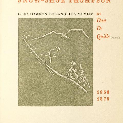 Title page, Snow-Shoe Thompson: The Skiing Mailman of the Sierra