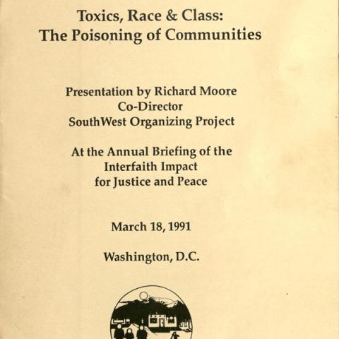 "Toxics, Race, & Class: The Poisoning of Communities"