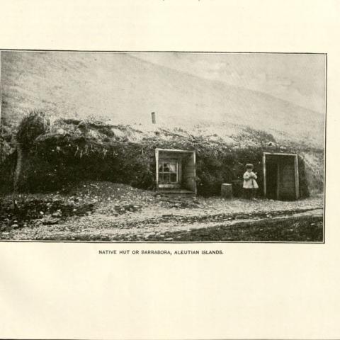 Native Hut or Barrabora, Aleutian Islands. Construction is a dugout, framed and covered by sod. F908 .U672