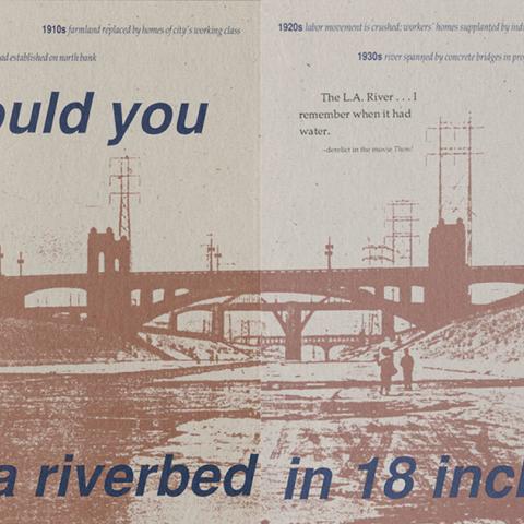 The Los Angeles: River Inside a River