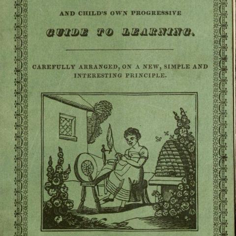 Cover, The Juvenile Primer, and Child's Own Progressive Guide to Learning, 1837