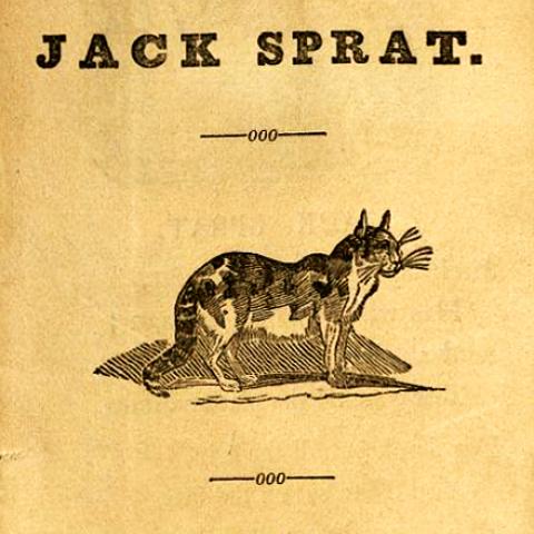 The Life of Jack Sprat, in Chapbooks: A Collection1700z