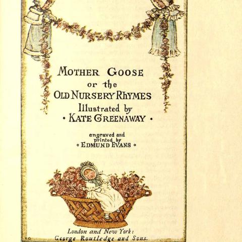 Title page, Mother Goose or The Old Nursery Rhymes, 1881