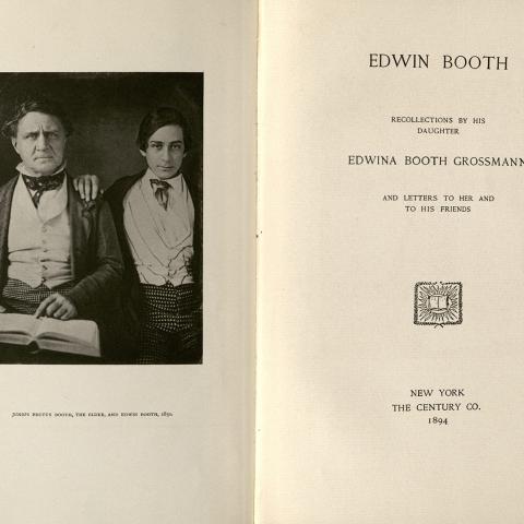 Title page and frontispiece, Edwin Booth: Recollections by his Daughter and Letters to her and to His Friends