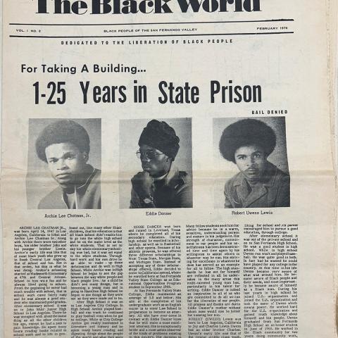 The Black World article about 3 CSUN students sentenced to prison for their 1968 protests, including taking over the administration building in protest of inequitable treatment; the article includes pictures of the 3 students. . The Black World, Vol. 1 No. 2, February 1970.E185.5.B86. 