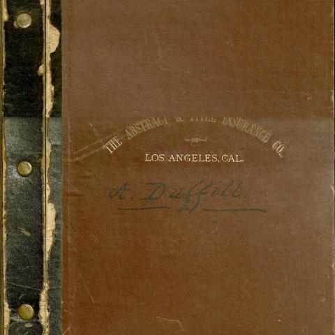 Cover, Abstract of Title of that Certain Real Property in the Rancho Paso de Bartolo Viejo