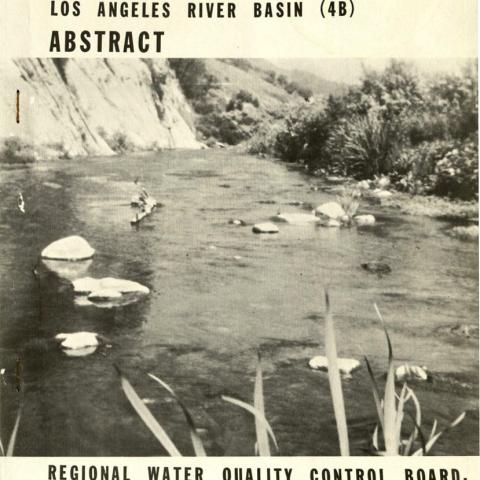 Water Quality Control Plan Los Angeles River Basin (4B) Abstract cover. Susan B. Nelson Collection