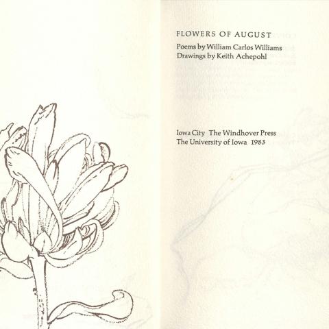 Flowers of August, Poems by William Carlos Williams, Drawings by Kieth Achepohl, 1983