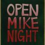 Open Mike Night sign