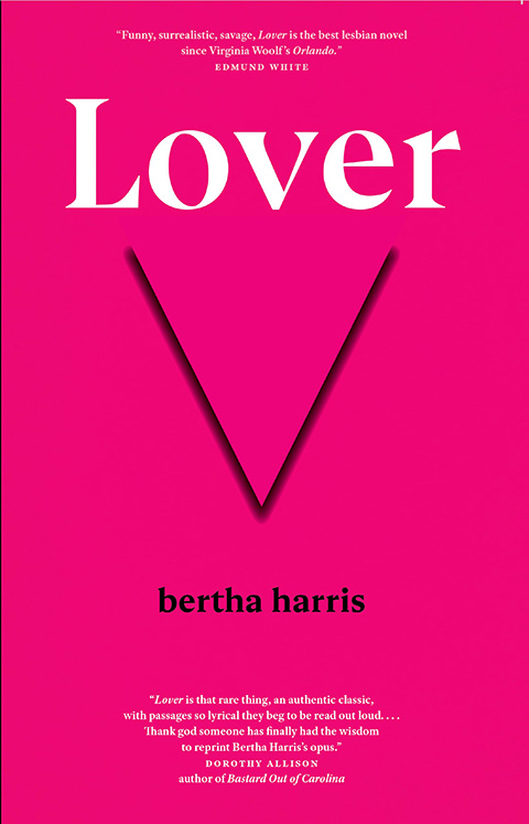 Lover, by Bertha Harris