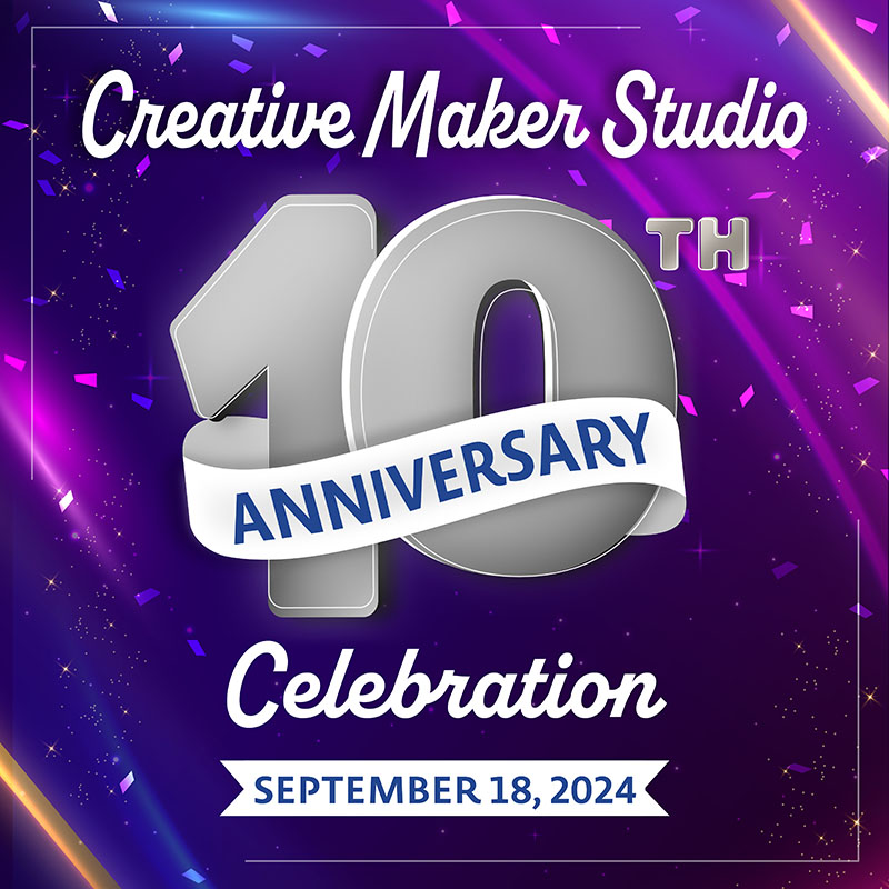 Festive purple background with text that reads Creative Maker Studio 10th Anniversary Celebration September 18, 2024