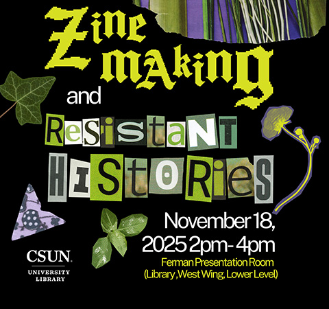 zine making and resistant histories, november 18, 2025 2pm to 4pm ferman presentation room