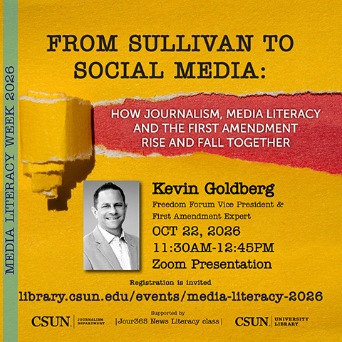 From Sullivan to Social Media: How Journalism, Media Literacy and the First Amendment Rise and Fall Together flier