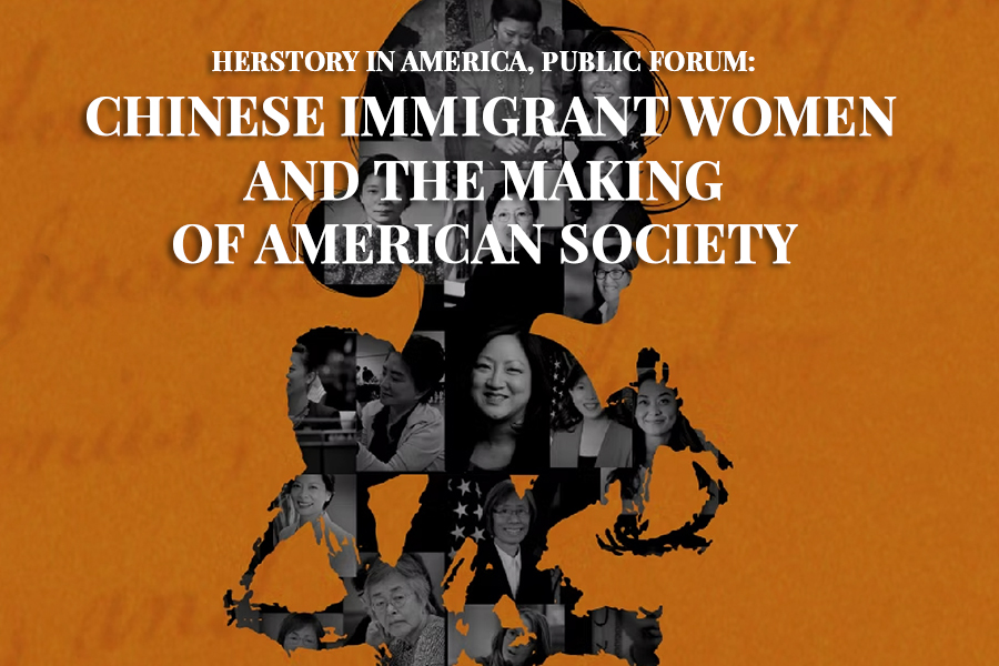 Herstory in America Public Forum: Chinese Immigrant Women and the Making of American Society