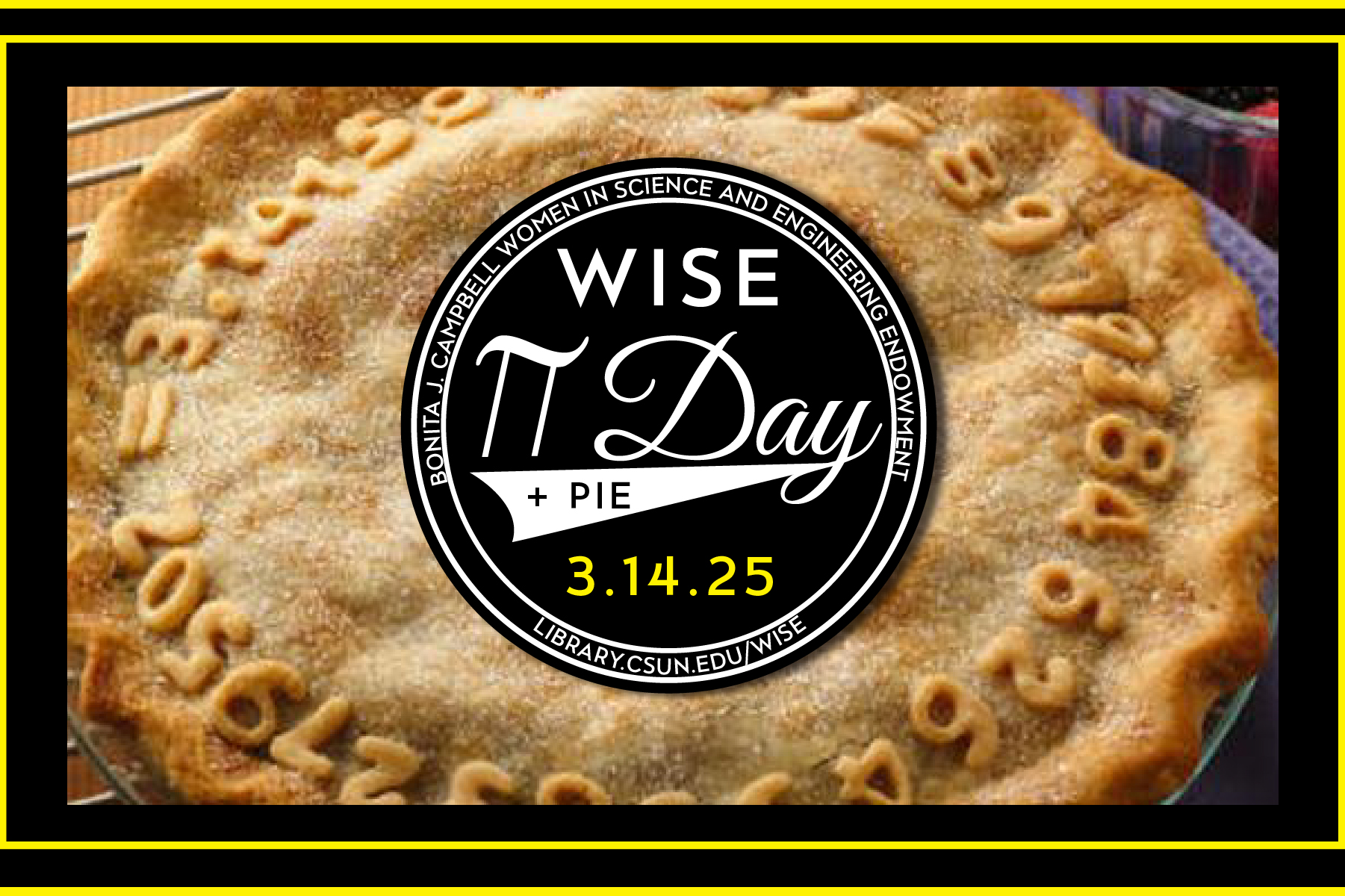 WISE Pi Day + Pie 3/14/2025