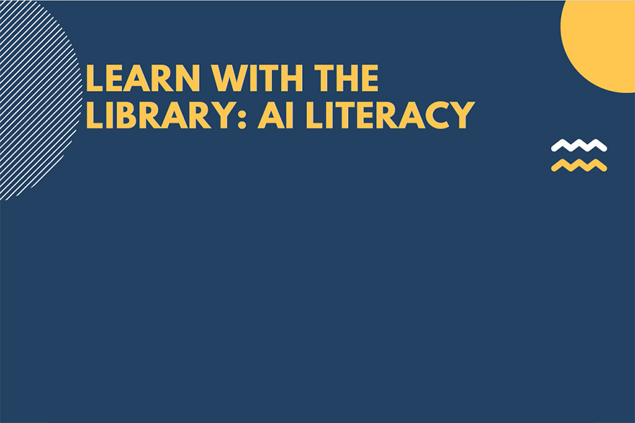 Learn with the Library: AI Literacy