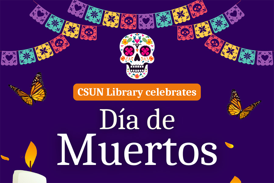 CSUN Library celebrates Día de Muertos