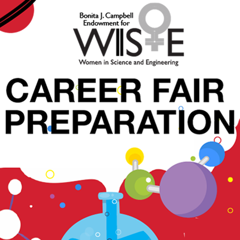Bonita J. Campbell Endowment for Women in Science and Engineering (WISE) - Career Fair Preparation