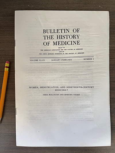 Women, Menstruation, and Nineteenth-Century Medicine, Bulletin of the History of Medicine. Vern L. Bullough papers, Box 276 Folder 7