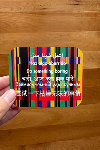 Photo of card that reads &acirc;Do something boring&acirc;