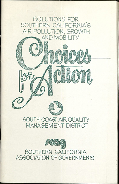  Solutions for Southern California's Air Pollution, Growth and Mobility, South Coast Air Quality Management District, Southern California Association of Governments, 1984
