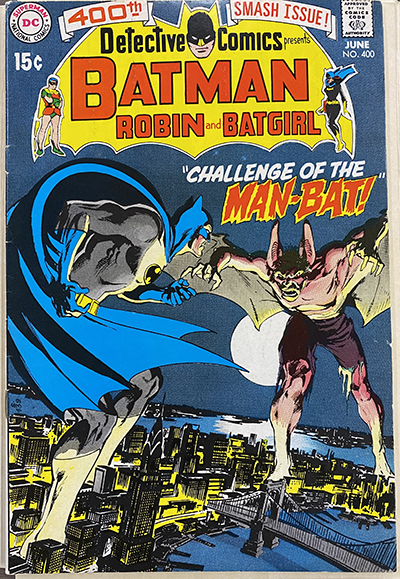 Cover of Detective Comics: Batman Robin and Batgirl “Challenge of the Man-Bat!” Issue #400
