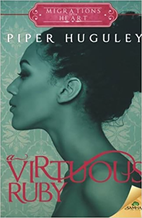 A Virtuous Ruby by Piper Huguley