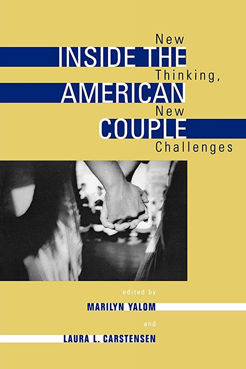 Inside the American Couple: New Thinking, New Challenges