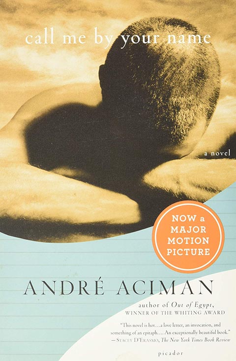 Call Me By Your Name by André Aciman