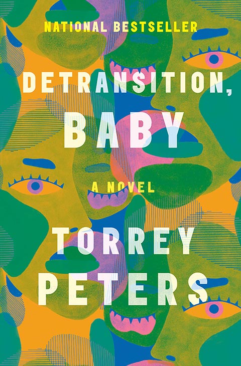 Detransition, baby : A Novel by Torrey Peters