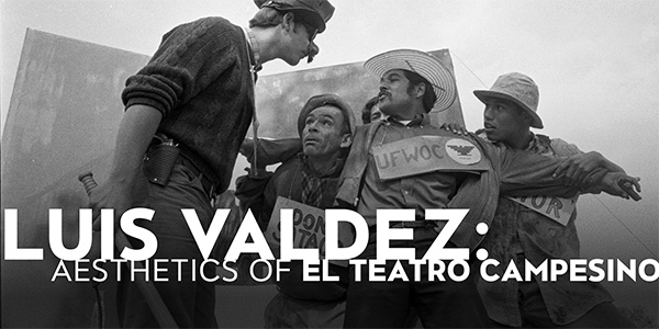 Luis Valdez: Aesthetics of El Teatro Campesino