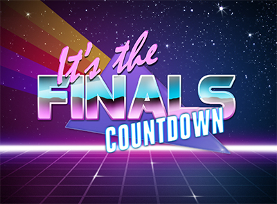 It's the Finals Countdown