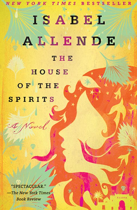 The House of the Spirits by Isabel Allende