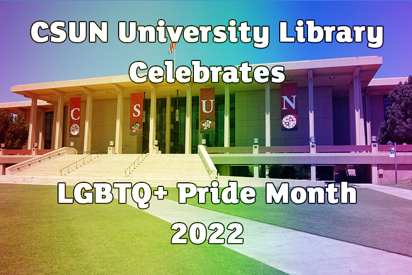 The University Library celebrates LGBTQ+ Pride Month 2022