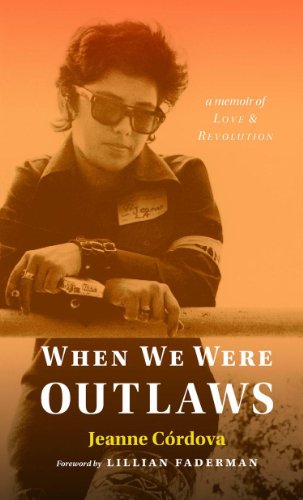 When we were Outlaws: a Memoir of Love & Revolution