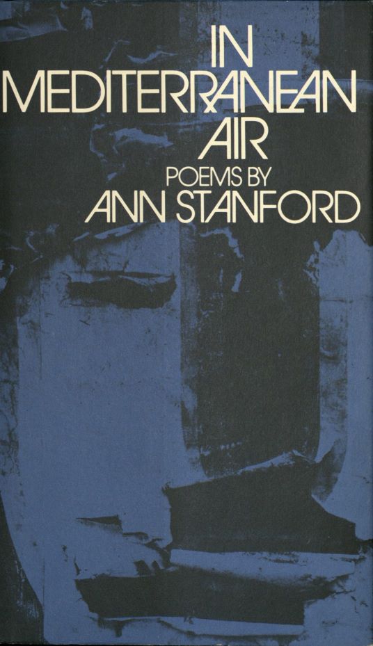 In Mediterranean Air by Ann Stanford, PS3537 .T1815 I47